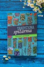 Tradycyjna Spiżarnia - Krzysztof Leśniewski