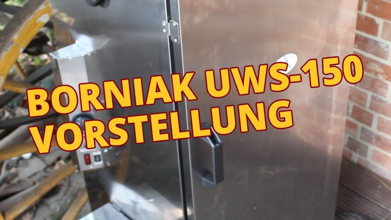 Borniak UWS 150 - Vorstellung (Deutsch) - Elektrosmoker / Räucherofen