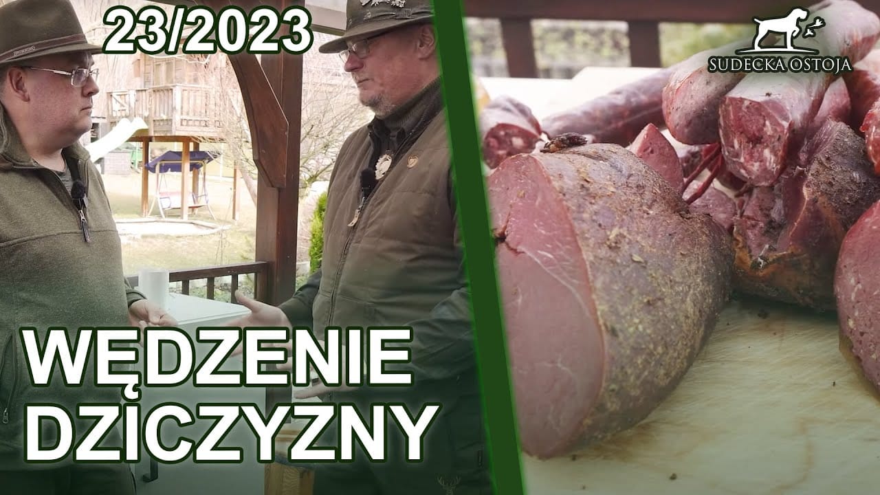 SUDECKA OSTOJA 23/2023 Wędzenie dziczyzny z kolegą Mirkiem! Wędzarnia Borniak.
